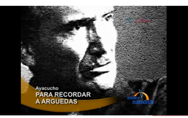 En Ayacucho declaran al 2011 Año del Centenario de José María Arguedas (video)