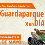 Concurso “Guardaparque x un día”: El viaje a tres destinos de naturaleza